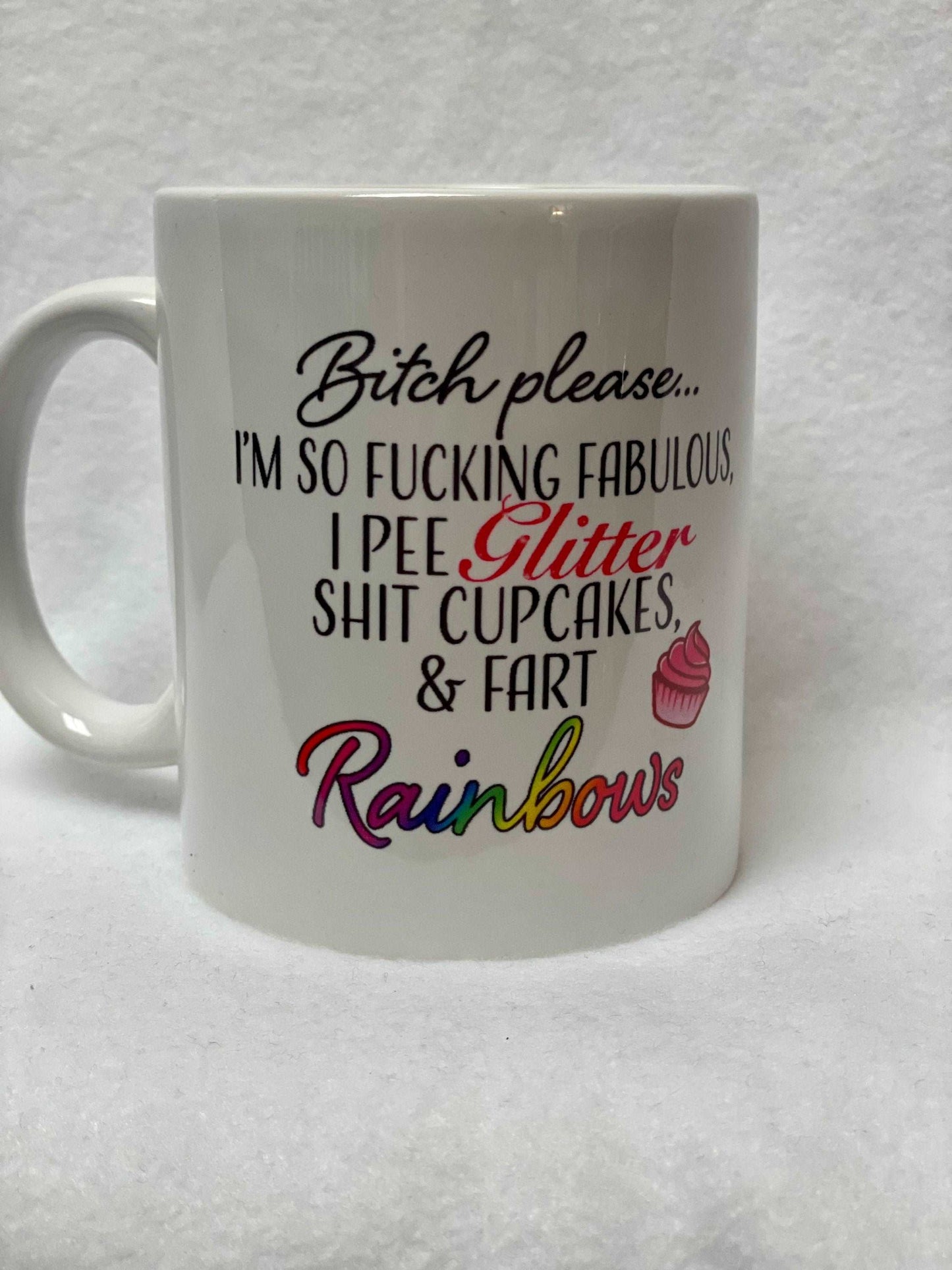 B*t*h please….Enjoy your coffee in this 14 ounce ceramic coffee cup!