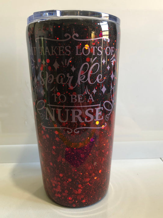 It takes a lot of sparkle to be a nurse? Enjoy a beverage in this 20oz Tumbler.