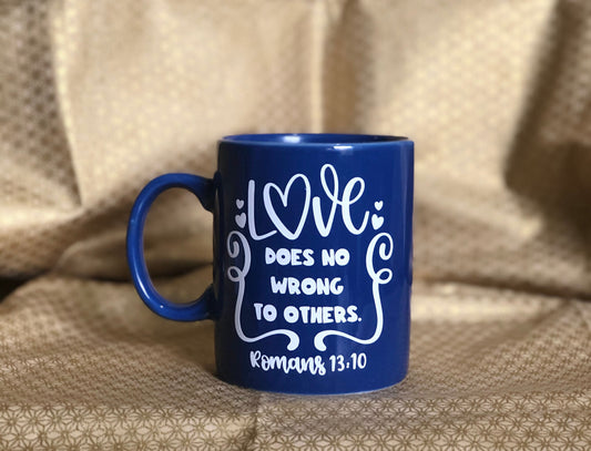 Love does no wrong....Enjoy your coffee in this 14 ounce ceramic coffee cup!