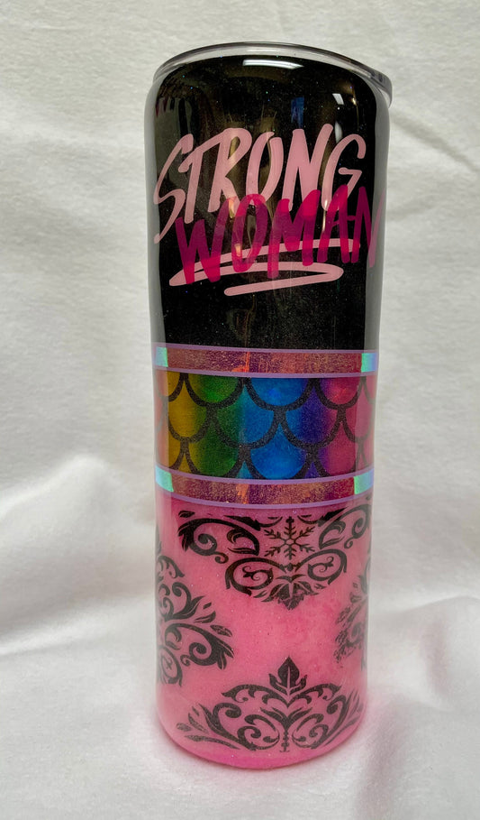 Strong Women... Enjoy a beverage in this 20oz  skinny Tumbler.