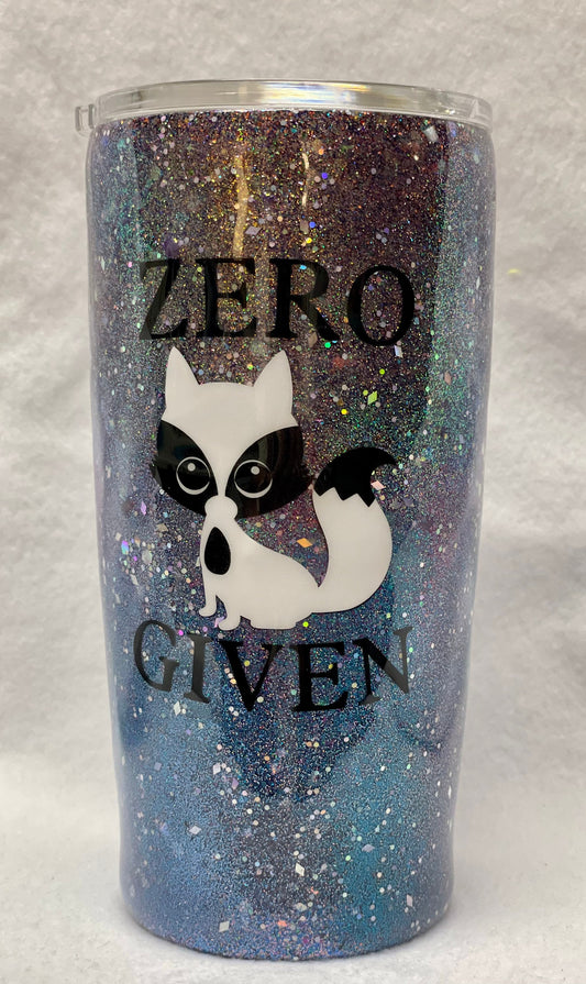 Zero Fox Given! Enjoy a beverage in this 20oz Tumbler.